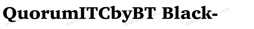 QuorumITCbyBT Black字体转换 QuorumITCbyBT Black字体转换